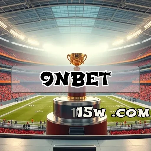 9nbet.com: Como Aproveitar as Apostas em Esportes com Inteligência